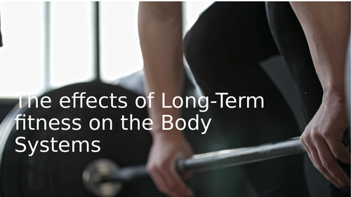 BTEC Tech Award - Sport (2022) Componet 3 C6 - Long Term Effects of ...