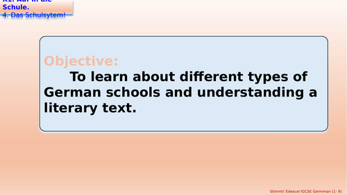 Stimmt! Edexcel GCSE1-9 German Higher. Chapter 1. Auf in die Schule. 4. Das Schulsytem!