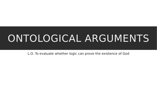 A-Level RS: Ontological Arguments Lesson - Eduqas Philosophy