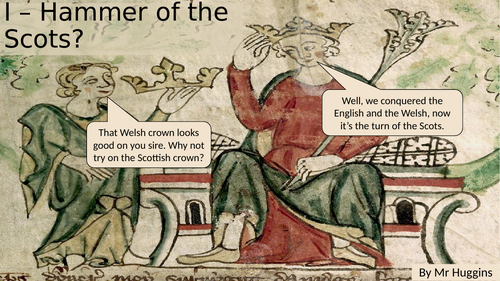 Card Sort: Does Edward I deserve the title 'The Hammer of the Scots'?