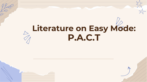 The P.A.C.T Method for Literature