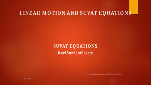 SUVAT Equations and Linear Motions