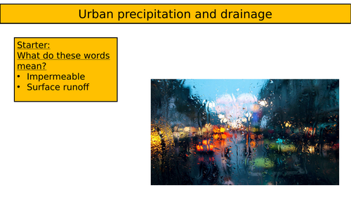 AQA A Level Geography. Contemporary Urban Environments -L25 Urban precipitation and drainage