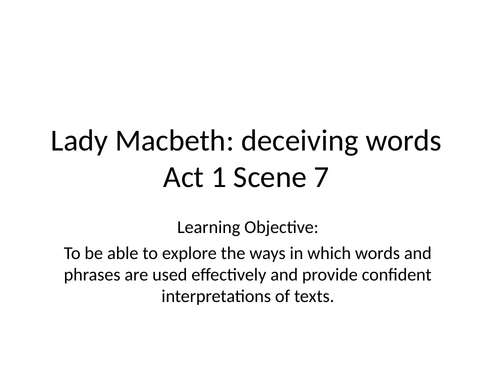 Lady Macbeth - Manipulative in Act 1 Scene 7