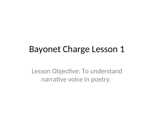 Bayonet Charge double lesson