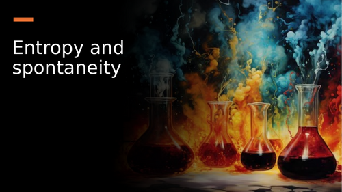 IBDP - Chemistry - Reactivity 1.4 - Entropy and spontaneity - HL