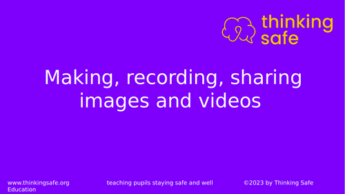 Making, recording, sharing images and videos  -Safeguarding PPT