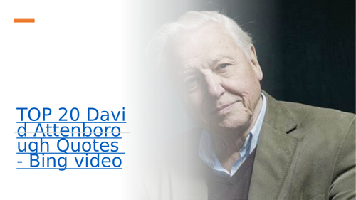 Sir David Attenborough quotes