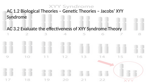 Criminology L3 WJEC UNIT 2 ACs 2.1 & 3.2 Describe & Evaluate Jacobs' XYY Theory