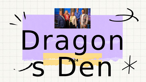 Dragons Den - Business Quiz - New 2024 - End Term Cover Lesson