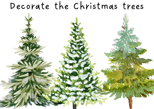 Decorate the Christmas Trees