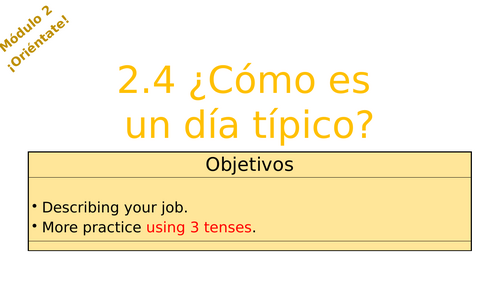 Viva 3 Rojo - Module 2.4 ¿Como es un dia tipico?