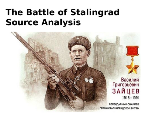 The Battle of Stalingrad Source Analysis Activity