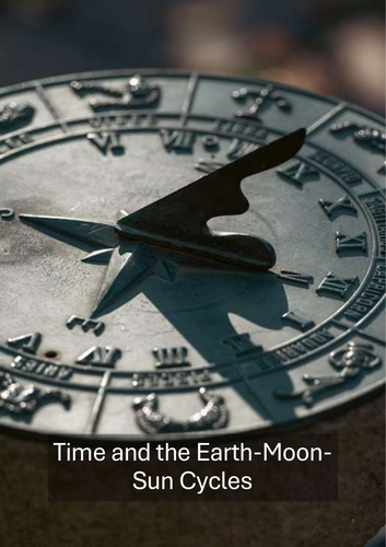 Time and Earth-Moon-Sun Systems - Revision Notes