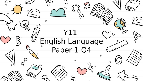 GCSE English Language Paper 1 Q4 Revision Session