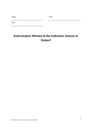 Exam project Mission to the unknown: Science or fiction?