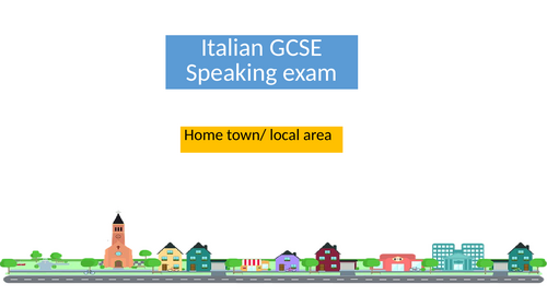 Italian GCSE - Home town