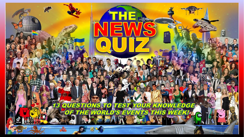 CURRENT THIS WEEK The News Quiz November 11th - 18th 2024 Form Tutor Time Current Affairs