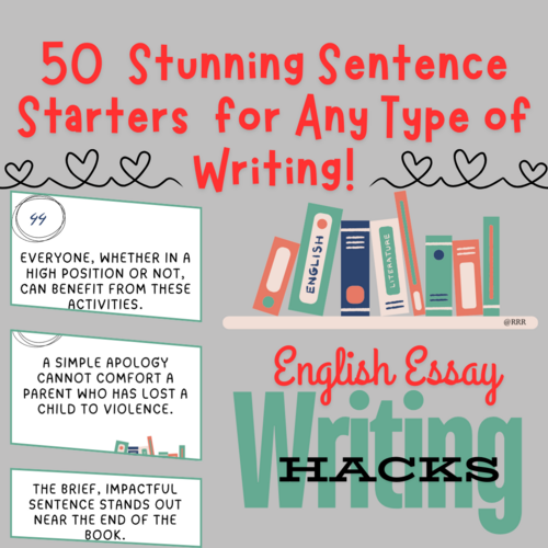 50 Bold Sentence Starters to Ignite Student Essay Writing (GCSE & IGCSE)