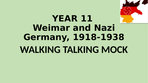 WEIMAR AND NAZI GERMANY GCSE WALKING TALKING MOCK