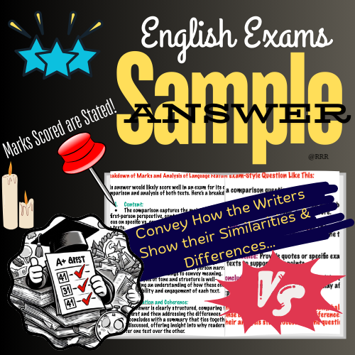 IGCSE English "Compare How Writers" Analysis Task in Exam: Answer & Bonus for High School Students