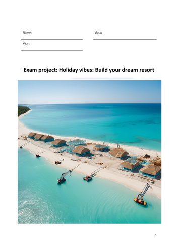 Exam project Holiday vibes Build your dream resort