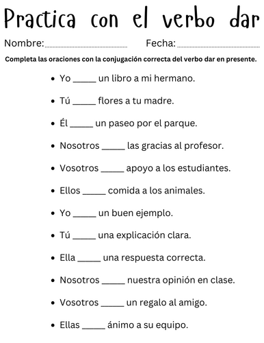 Sentences with dar verbs in spanish - dar conjugation spanish worksheets