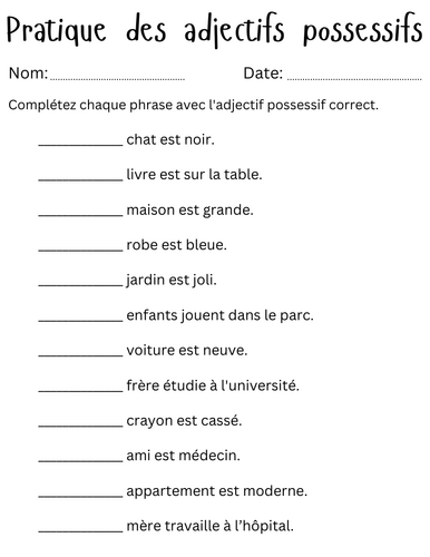 Pratique des adjectifs possessifs - adjective possessive in french worksheet