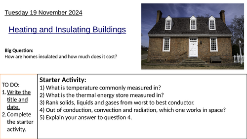 GCSE Physics Heating and Insulating Buildings: Complete Lesson