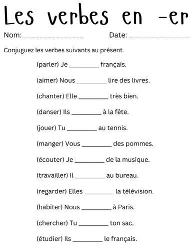 er ending verbs in french worksheet - french er verbs conjugation practice