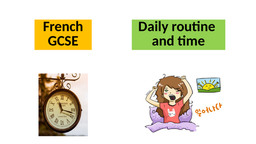 French GCSE daily routine and the time