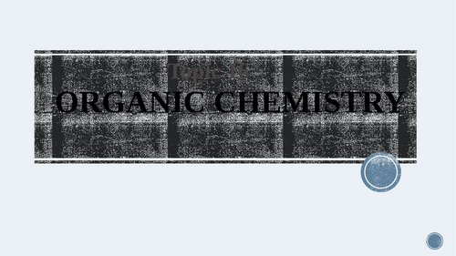 Organic Chemistry (IGCSE)