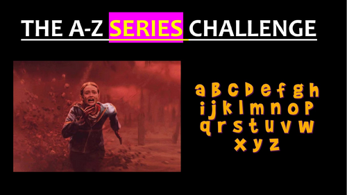 Fun starter: SERIES A-Z Challenge!