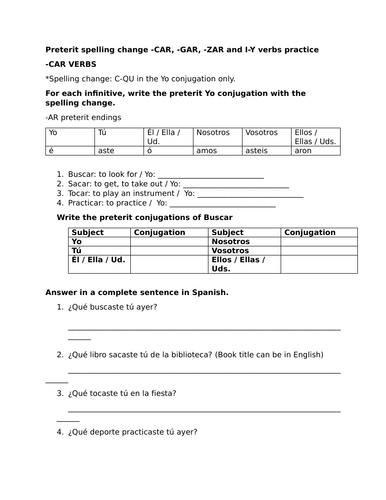 Preterit spelling change -CAR, -GAR, -ZAR and I-Y verbs practice