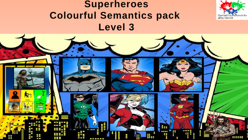 ''Superheroes'' Colourful Semantics pack Level 3 (76 cards in total)