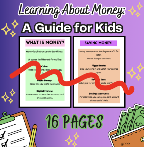 Money Matters: A Kids’ Explanation with Life Skills & Practical Tips to follow (Kids 7+ in age)