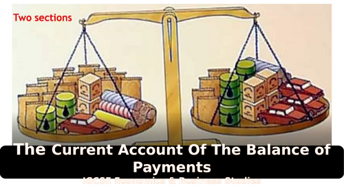 The Current Account Of The Balance of Payments IGCSE Business Studies