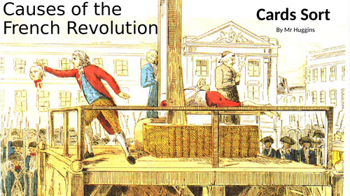 Card Sort: Short Term Causes of the French Revolution