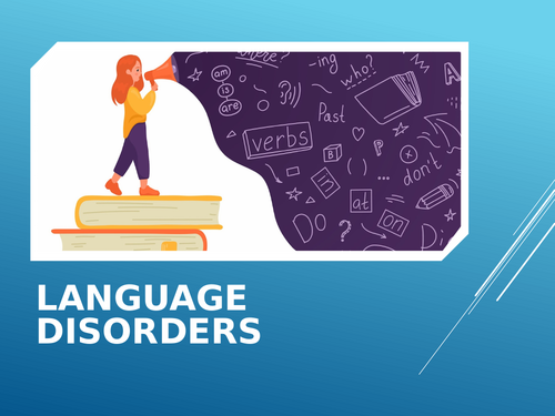 Introduction to Language Disorders (Presentation)