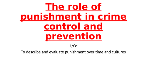 The role of punishment in crime prevention