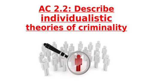 AC 2.2 Psychological theories of crime