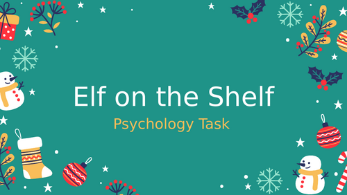 Christmas Elf Task (OCR A Level Psychology)