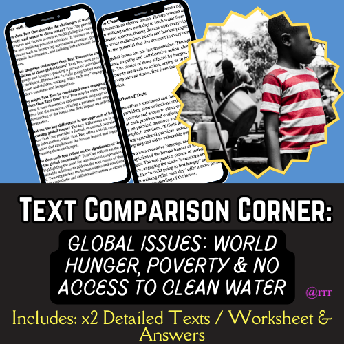 IGCSE & GCSE English Tests on Compare & Contrast: Hunger, Poverty & Clean Water Crises (+ Worksheet)