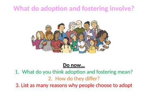 What do adoption and fostering involve? PSHE lesson