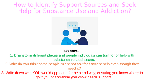 How to Identify Support Sources and Seek Help for Substance Use and Addiction? PSHE lesson