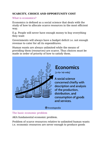 SCARCITY, CHOICE AND OPPORTUNITY COST