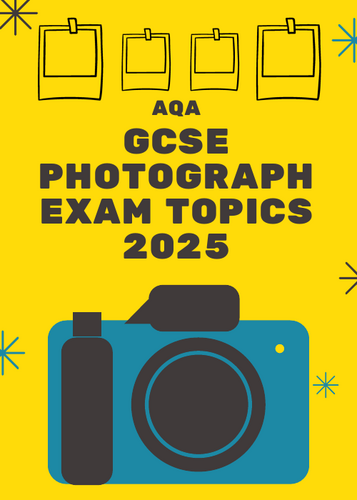 AQA GCSE Photography Exam 2025