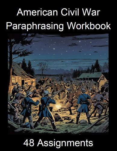 American Civil War Paraphrasing Worksheet Packet (48 Assignments ...
