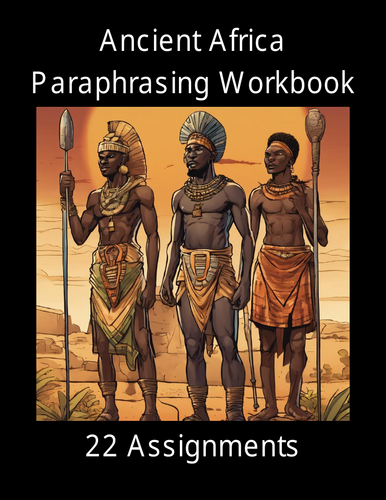 Ancient Africa Paraphrasing Worksheet Packet (22 Assignments)