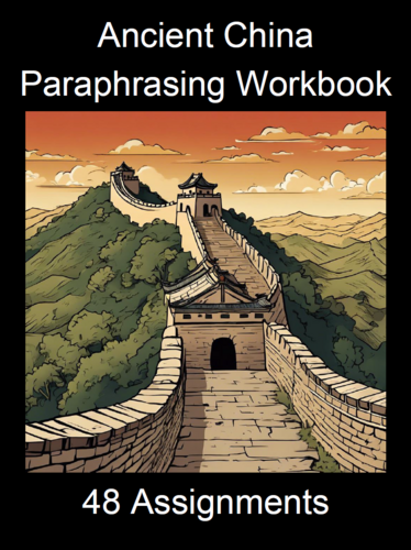 Ancient China Paraphrasing Worksheet Packet (48 Assignments)